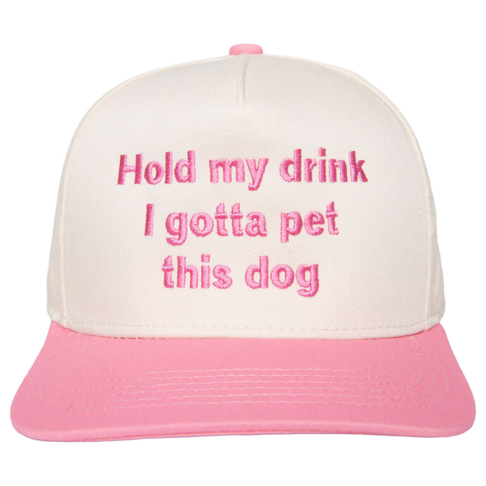 Hold My Drink I Gotta Pet This Dog Vintage Trucker Hat